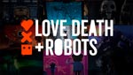 Сериал Любовь, смерть и роботы - Коллаборация, которая удалась